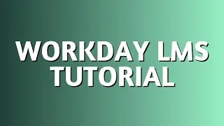Workday LMS Tutorials | Workday LMS Training for Beginners | Workday Course | Workday Training