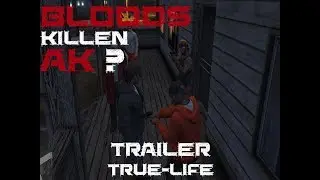LS Bloods Killen AK ? ( Trailer! ) GTA RP True-Life
