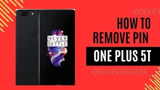How to Remove Password for OnePlus 5T /Facerory Reset /How to Hard Reset Password /Pattern /Pin