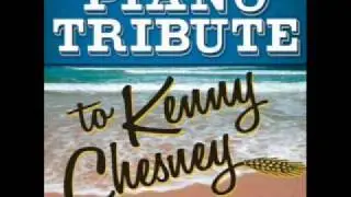 Never Wanted Nothing More- Kenny Chesney Piano Tribute