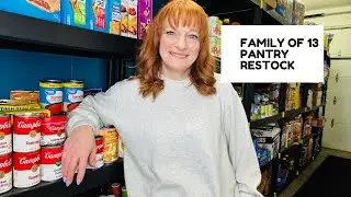 FAMILY OF 13 PANTRY RESTOCK