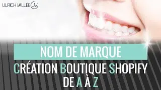 Trouve un nom de boutique et/ou un nom de marque pour ta boutique Shopify