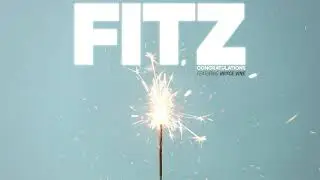 FITZ - Congratulations (feat. Bryce Vine) [Official Audio]