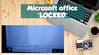 Microsoft Office can't type or edit / Activation failed / Microsoft Locked