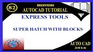 SUPER HATCH BLOCK || EXPRESS TOOLS || BASIC TUTORIALS FOR BEGINNERS || AUTO-CAD 2016
