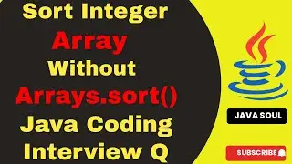 sort array without using Arrays.sort() in java | sort array without utility function| bubble sort