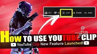 How To Create and Share YouTube Clips ✂️ | New YouTube Feature | Youtube clip Feature
