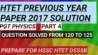 Htet previous year paper 2017 solution part 4