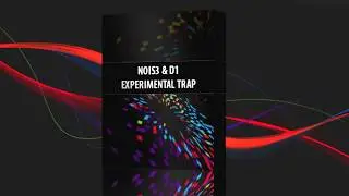 Experimental Trap Kit | Free Sample Pack 2GB | Nois2 & D1