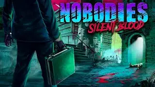 Nobodies: Silent Blood | iOS | Global Launch Gameplay