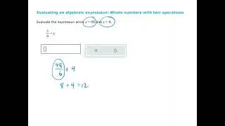 Evaluating an algebraic expression - whole numbers with 2 operations (ALEKS examples)