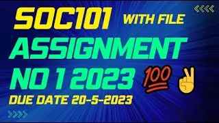 SOC101 Assignment 1 Solution 2023 / SOC 101 Assignment 1 2023 / SOC101 Assignment 1 Spring 2023