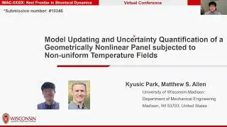 Park & Allen - Model Updating and UQ of a Geom NL Panel w/Non-uniform Temperature Field - IMAC2021