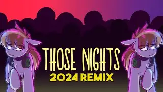 Evershade - Those Nights (April Fools 2024 Remix)