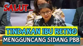 TINDAKAN IBU RETNO MENGGUNCANG SIDANG PBB