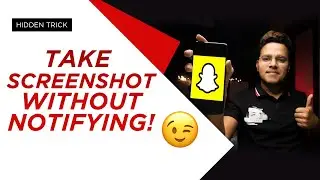 Take Screenshot on Snapchat without Notifying!🔥😉🔥
