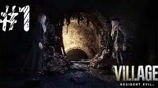 ОНИ НА МЕНЯ ПОХОЖИ  ► Resident Evil 8: Village - Shadow of Rose #1