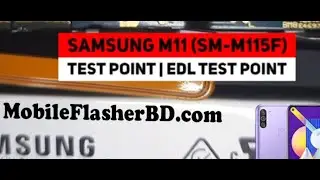 Samsung Galaxy M11 SM-M115F EDL Test Point Reboot Into EDL Mode 