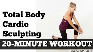 20 Minute Cardio Sculpting Full Body Workout At Home | Total Body Fat Burning Exercise Video