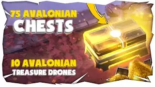 [NA] ⭐ 75 AVALONIAN CHESTS OPENING (T4-T8) 💰 10 TREASURE DRONES ⭐ | ALBION ONLINE 🏹