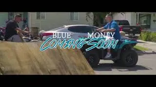 BLUE MONEY COMING SOON‼️