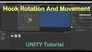 Hook Rotation And Movement | UNITY Tutorial | Unity 2D