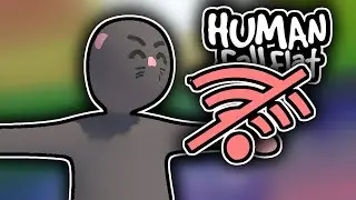 Human Fall Flat - my wifi doomed us all