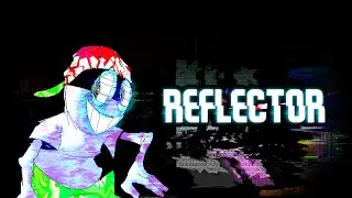 REFLECTOR - an FNF song made with only BF samples