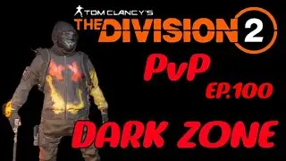 The Division 2 PVP EP.100 3VS....