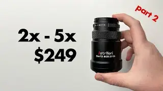 AstrHori 25mm Macro Lens – Did they fix it? – Part 2 of 2