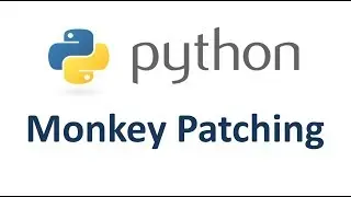 Monkey Patching in Python