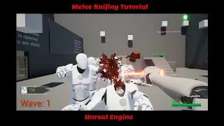 Melee Knife Tutorial (UE Tutorial)