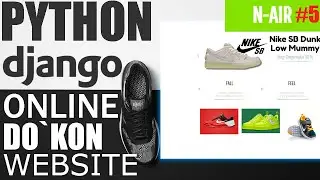 WEB SAYT YARATISH #5 | DJANGODA ONLINE DO`KON SAYTINI YARATISH | REKLAMA BANNERI | Django