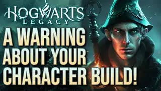 Hogwarts Legacy - A Huge Warning About Your Character Build: Dark Arts, Spells and More!