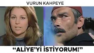 Vurun Kahpeye Türk Filmi | Kantarcı Hüseyin, Aliye'yi İstiyor