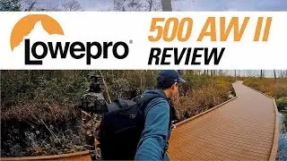 LOWEPRO 500 AW II REVIEW and DEMO – Professional Camera Bag for Hiking