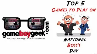 Best Board Games to Play on National Bosses Day