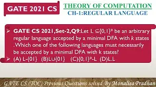GATE CS 2021,Set-2,Q9:Let L ⊆{0,1}* be an arbitrary regular language accepted by a minimal DFA with