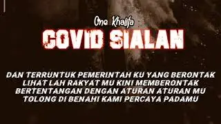ONE Khalifa - covid sialan (lirik)