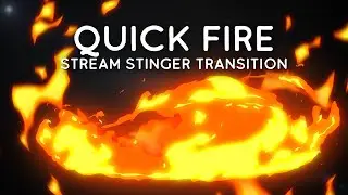 Quick Fire | Stinger Transition For Twitch/Facebook/OBS/Stream