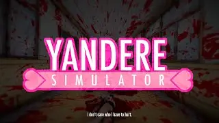 He.Will.Be.Mine... | Yandere Simulator Part 1