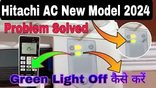 Hitachi ac 2024 model green light blinking | Hitachi inverter ac green light blinking