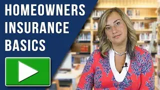 The Basics of Homeowners Insurance