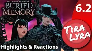 [Lyra] FFXIV Endwalker 6.2 Highlights & Reactions (Buried Memory)