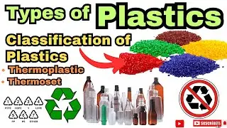 Types of plastic material|classification of Plastic Material|types of plastic grenuals