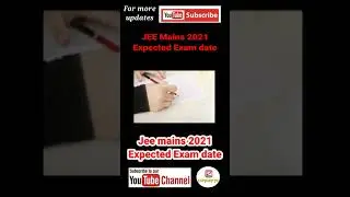 jee mains 2021 expected date | expected date of jee mains 2021 | jee mains 2021 | 