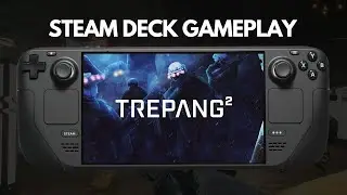 Trepang2 | Steam Deck Gameplay | 60FPS