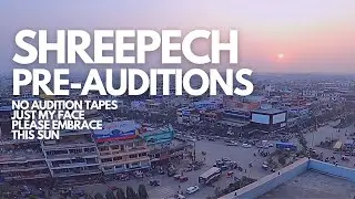 NEPHOP KO SHREEPECH  AUDITIONS 2