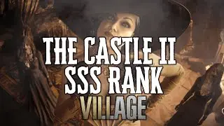The Castle 2 SSS Rank (Perfect Run) - Resident Evil 8 Village Mercenaries (Legendary Cowboy Trophy)