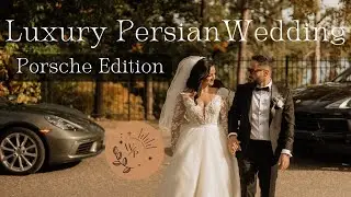 Luxurious Persian Wedding  Video  Featuring Porsche | Black Tie, Downtown Wedding | 4k Quality